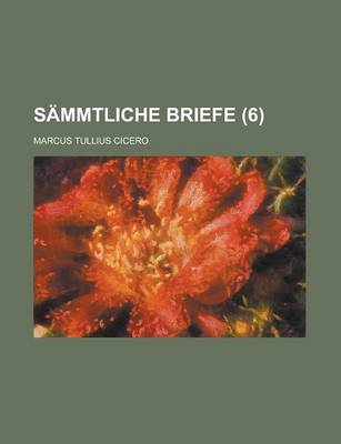 Book cover for Sammtliche Briefe (6)