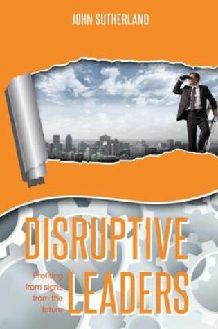 Cover of Disruptive Leaders