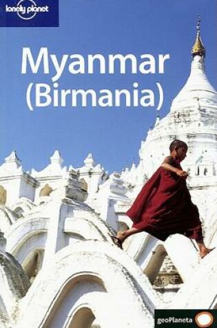 Cover of Lonely Planet Myanmar (Birmania)