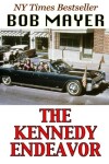 Book cover for The Kennedy Endeavor