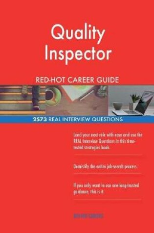 Cover of Quality Inspector Red-Hot Career Guide; 2573 Real Interview Questions