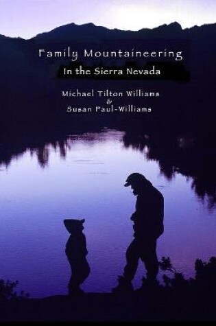 Cover of Family Mountaineering in the Sierra Nevada