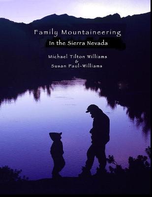 Book cover for Family Mountaineering in the Sierra Nevada