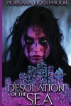 Book cover for Desolation of the Sea - Sapphire City Series Book One