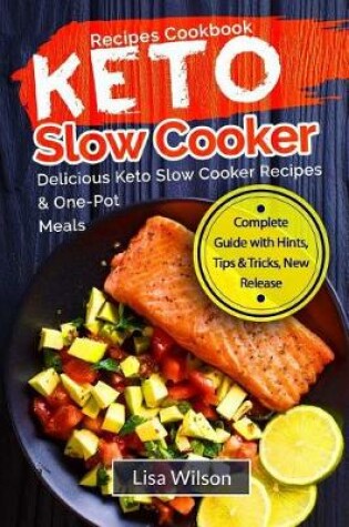 Cover of Keto Slow Cooker Recipes Cookbook