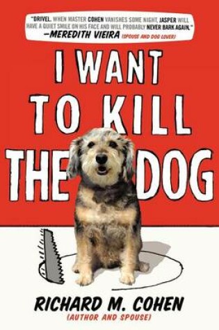 Cover of I Want to Kill the Dog