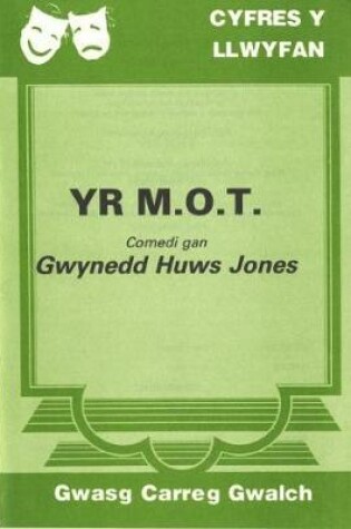 Cover of Cyfres y Llwyfan: M.O.T., Yr