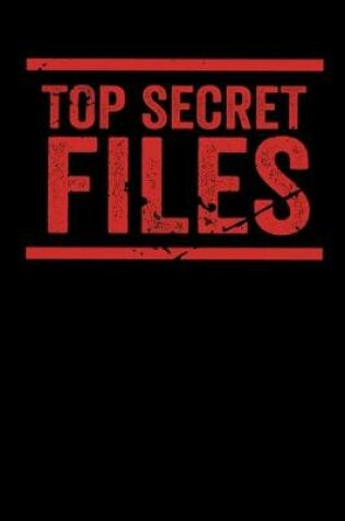 Cover of Top Secret File Notebook