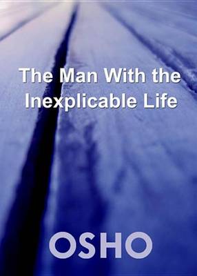 Book cover for The Man with the Inexplicable Life