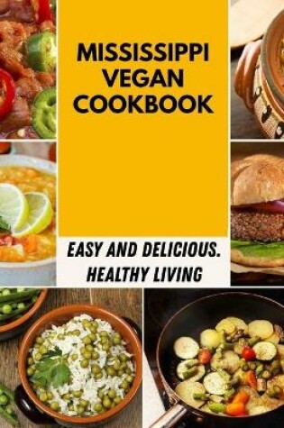 Cover of Mississippi Vegan Cookbook