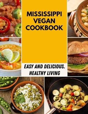 Book cover for Mississippi Vegan Cookbook