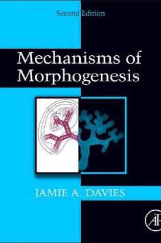 Cover of Mechanisms of Morphogenesis