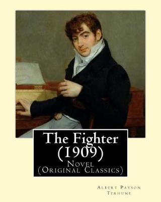 Book cover for The Fighter (1909). By