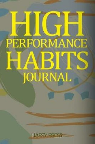 Cover of High Performance Habits Journal