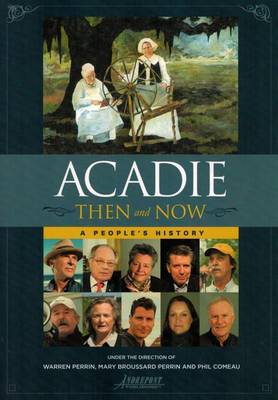 Book cover for Acadie Then and Now