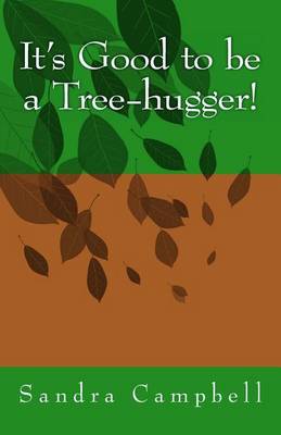 Book cover for It's Good to be a Tree-hugger!