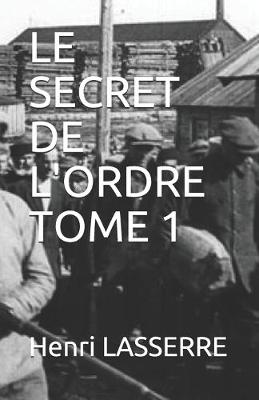 Cover of Le Secret de l'Ordre Tome 1