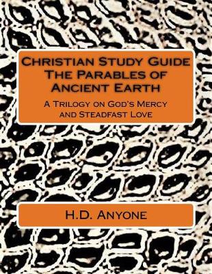 Book cover for Christian Study Guide the Parables of Ancient Earth