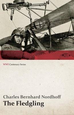 Book cover for The Fledgling (Wwi Centenary Series)
