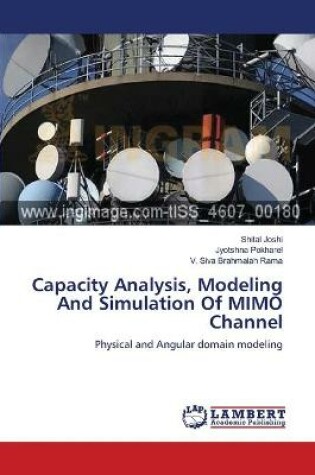 Cover of Capacity Analysis, Modeling And Simulation Of MIMO Channel