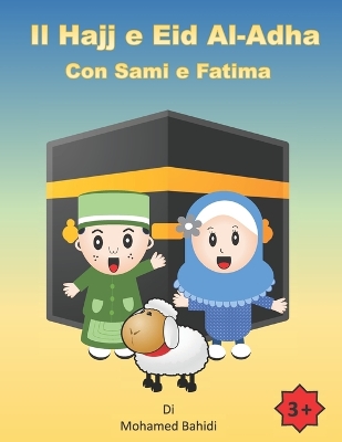 Book cover for Il Hajj e Eid Al-Adha Con Sami e Fatima