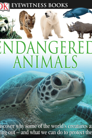 Cover of DK Eyewitness Books: Endangered Animals