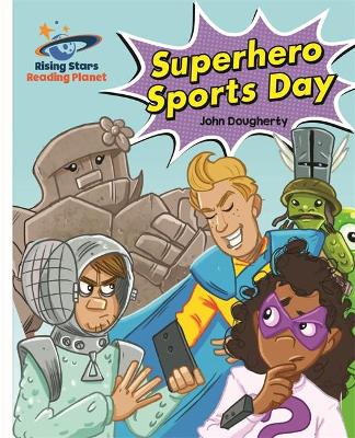 Cover of Reading Planet - Superhero Sports Day - White: Galaxy