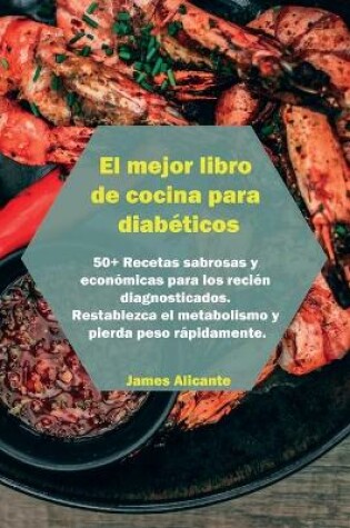 Cover of El mejor libro de cocina para diabeticos