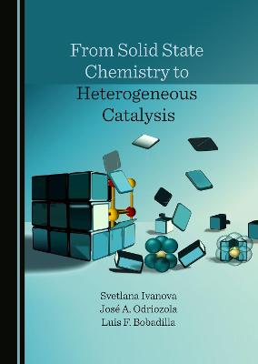 Book cover for From Solid State Chemistry to Heterogeneous Catalysis