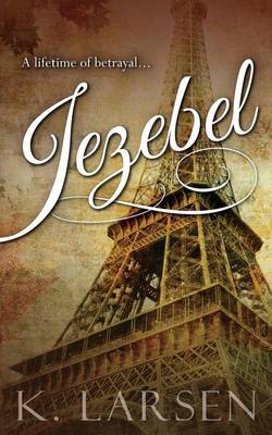 Jezebel by K Larsen