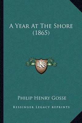 Book cover for A Year at the Shore (1865) a Year at the Shore (1865)