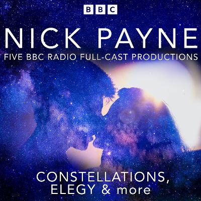 Book cover for Nick Payne: Constellations, Elegy & more