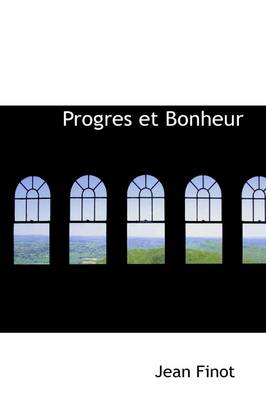 Book cover for Progres Et Bonheur