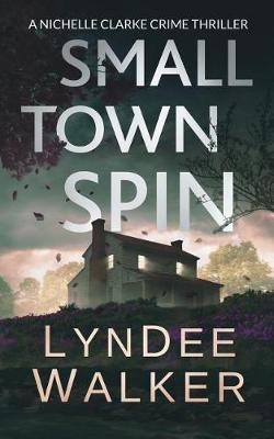 Book cover for Small Town Spin