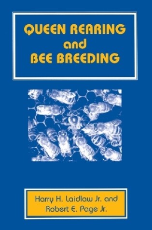 Cover of Queen Rearing and Bee Breeding