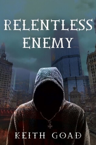 Cover of Relentless Enemy