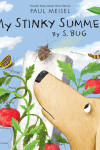 Book cover for My Stinky Summer by S. Bug