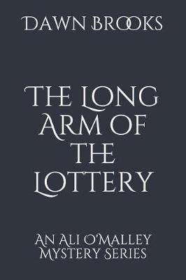 Book cover for The Long Arm of the Lottery