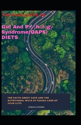 Book cover for The True Guide To GAPS Diets