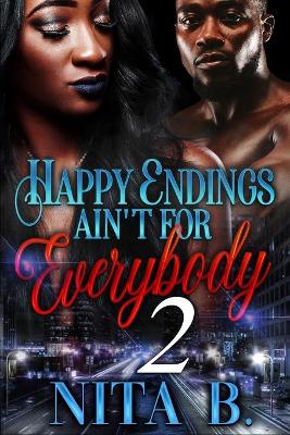 Book cover for Happy Endings Ain't For Everybody 2