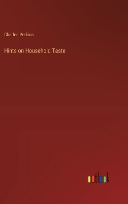 Book cover for Hints on Household Taste