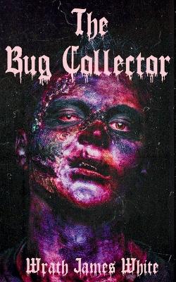 Book cover for The Bug Collector