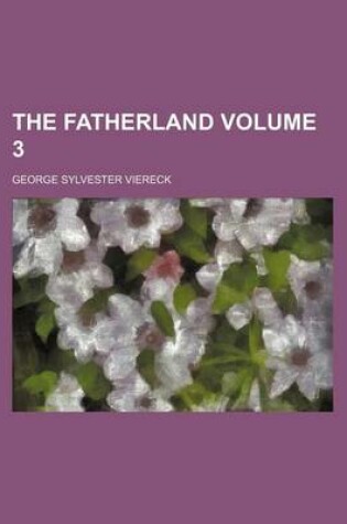 Cover of The Fatherland Volume 3