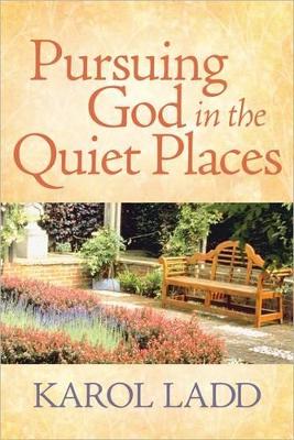 Book cover for Pursuing God in the Quiet Places