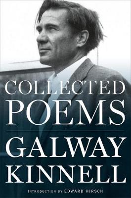 Book cover for Collected Poems: Galway Kinnell