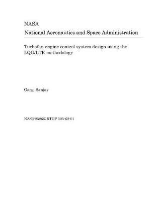 Book cover for Turbofan Engine Control System Design Using the Lqg/Ltr Methodology