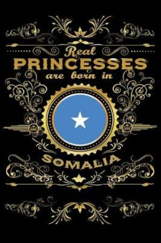 Cover of Real Princesses Are Born in Somalia