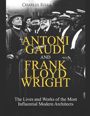 Book cover for Antoni Gaudi and Frank Lloyd Wright