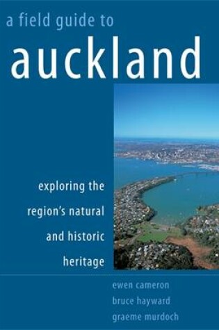 Cover of A Field Guide To Auckland