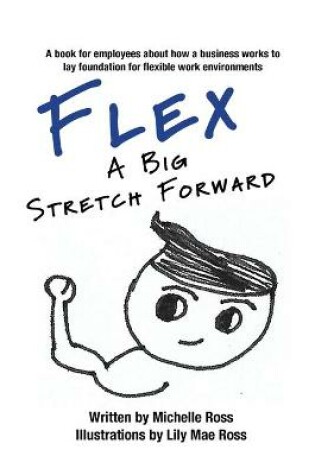 Cover of Flex - A Big Stretch Forward